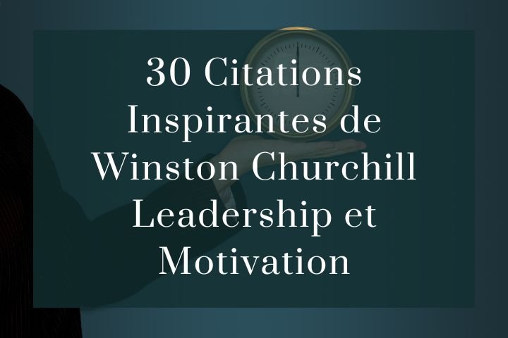 30 citations inspirantes de Winston Churchill