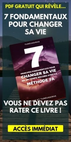 7 fondamentaux pour changer sa vie