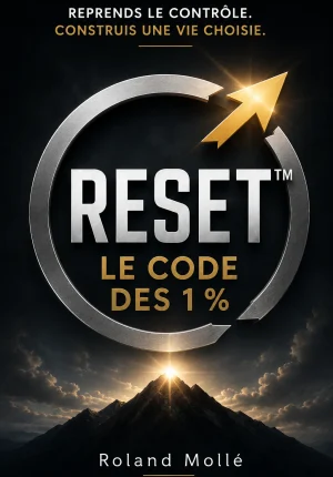 reset le code des 1% poru reprendre le contrôle de ta vie
